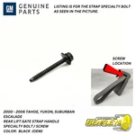 2000 - 2006 Tahoe Yukon Suburban Escalade Lift Gate Strap Handle Specialty Screw. Fixed Price $16.03.