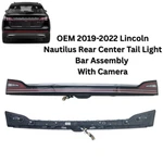Oem 2019-2022 Lincoln Nautilus Rear Center Tail Light Bar W/cam -KA1B-13B433-A. Fixed Price $1299.95.