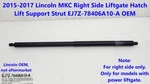 2015-2017 Lincoln Mkc Right Side Liftgate Hatch Support Strut EJ7Z78406A10A. Fixed Price $95.00.