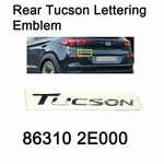 New Rear Lettering Tucson Emblem 863102E000 For Hyundai 2005-2009. Fixed Price $10.99.
