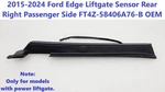 2015-2024 Ford Edge Liftgate Sensor Rear Right Passenger Side FT4Z-58406A76-B. Fixed Price $85.00.